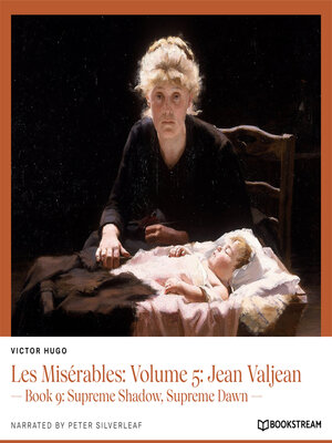 cover image of Les Misérables, Volume 5: Jean Valjean, Book 9